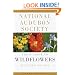 The National Audubon Society Field Guide to North American Wildflowers: Western Region