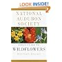 The National Audubon Society Field Guide to North American Wildflowers: Western Region