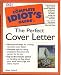 Books : The Complete Idiot's Guide to the Perfect Cover Letter