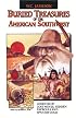 Buried Treasures of the American Southwest (Buried Treasures)