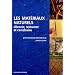 Les mat�riaux naturels : D�corer, restaurer et construire