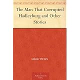 TheManThatCorruptedHadleyburgandOtherStories