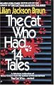 The Cat Who Had 14 Tales (Cat Who Short Stories)