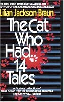 The Cat Who Had 14 Tales (Cat Who Short Stories)