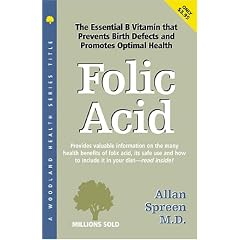 Folic Acid: The Essential B Vitamin That Prevents Birth Defects and Promotes Optimal Health