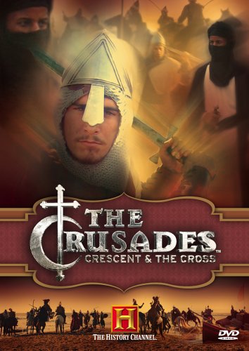 Watch The History Channel Presents The Crusades - Crescent & The Cross Online!