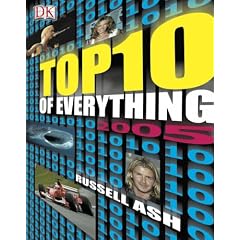 The Top 10 of Everything 2005 (DK Top Ten)
