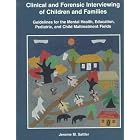 Click here to buy Clinical and Forensic Interviewing of Children and Families: Guidelines for the... by Jerome M. Sattler.
