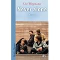 Never alone: Roman