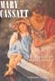 Mary Cassatt: An American Impressionist (American Art)