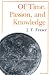 Books : Of Time, Passion, and Knowledge