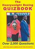 The Heavyweight Boxing Quizbook