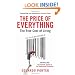 The Price of Everything: The True Cost of Living