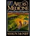 Art as Medicine: Creating a Therapy of the Imagination