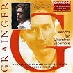 Grainger Edition Vol 13 - Works for Chamber Ensemble
