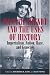 Hannah Arendt and the Uses of History: Imperialism, Nation, Race, and Genocide
