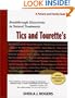 Tics and Tourette's: Breakthrough Discoveries in Natural Treatments