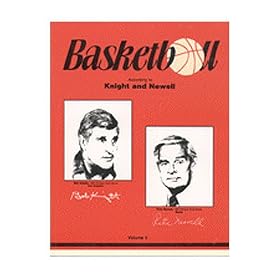 Basketball According to Knight and Newell Volume 2 by