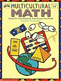Multicultural Math: Hands-On Math Activities from Around the World (Instructor Books)