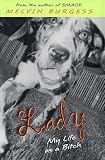 Lady: My Life as a Bitch