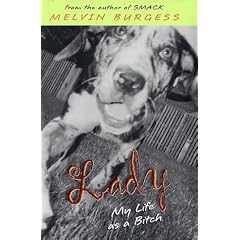 Lady: My Life as a Bitch (Books for Young Readers)