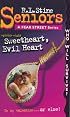 Sweetheart, Evil Heart (Fear Street Seniors, No. 8)