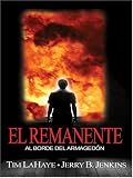 El Remanente: Al Borde del Armagedon