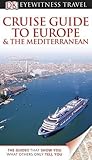 Cruise guide to Europe & the Mediterranean