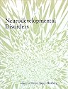 Neurodevelopmental Disorders (Cognitive Neuroscience of Development)