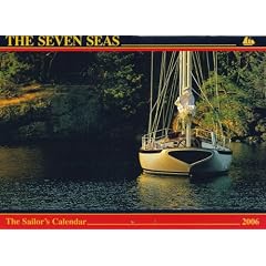 The Seven Seas Calendar 2006: The Sailor's Calendar