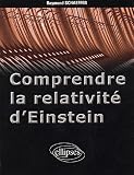 Comprendre la relativit� d'Einstein