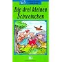 Die Drei Kleinen Schweinchen (Lesen Leicht Gemacht)