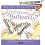 Are You a Butterfly? (Up the Garden Path) (Up the Garden Path)