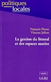 La gestion du littoral et des espaces marins