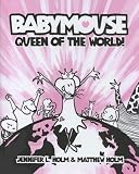 Queen of the World! (Babymouse (Turtleback))