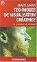 Techniques de visualisation cr�atrice
