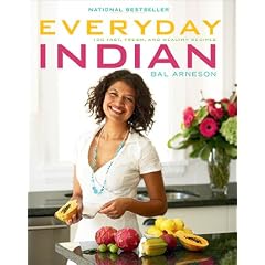 Everyday Indian: 100 Fast, Fresh and Healthy Recipes
