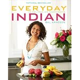 Everyday Indian: 100 Fast, Fresh and Healthy Recipesby Bal Arneson