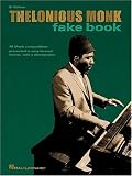 Thelonious Monk Fake Book: B-flat Edition by Thelonious Monk