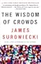 The Wisdom of Crowds