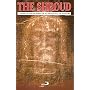 The Shroud of Turin: A Guide to the Reading of an Image Full of Mystery