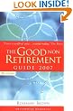 The Good Non Retirement Guide 2007