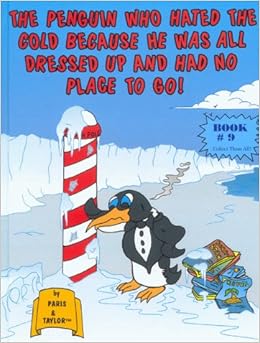 The Penguin Who Hated The Cold Because He Was All Dressed Up And Had No