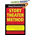 Doug Stevenson's Story Theater Method (previously titled: Never Be Boring Again)