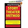 Doug Stevenson's Story Theater Method (previously titled: Never Be Boring Again)