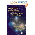 Asperger Syndrome, the Universe and Everything
