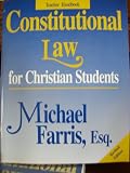 Constitutional Law for Christian Students. Revised Edition. Teacher Handbook.
