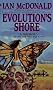 Evolution's Shore (Bantam Spectra Book)