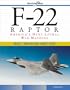 F-22 Raptor: America's Next Lethal War Machine (Walter J. Boyne Military Aircraft)