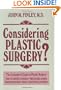 Considering Plastic Surgery?